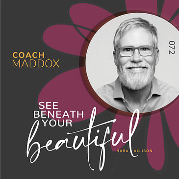 072. Coach Maddox is a gay, retired hairdresser, certified coach and podcast host who endured an unimaginable amount of bullying from grade school through college and then took a bold stand, vowing that he would never be mistreated again