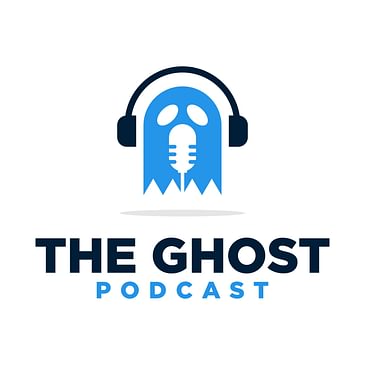 The Ghost Podcast