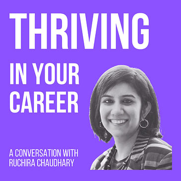 #005 Thriving in your career