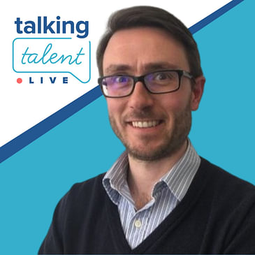 Talking Talent (Live) S02 E04 with Steven Brand, Leading Employer Branding