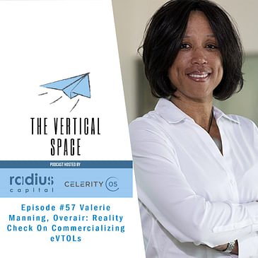 #57 Valerie Manning, Overair: Reality Check On Commercializing eVTOLs