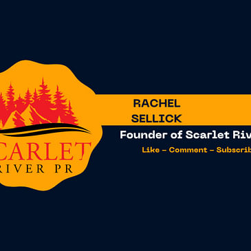 rachel Sellick founder of scarlet river pr chats to women agenda