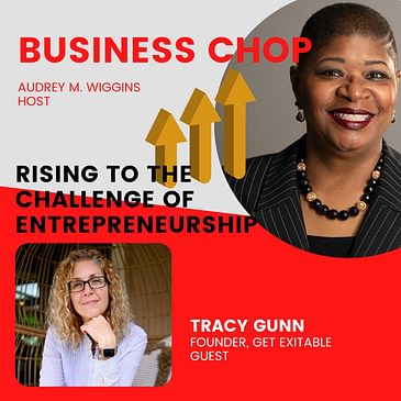 Launching a Business with a Strategy to Exit with Tracy Gunn