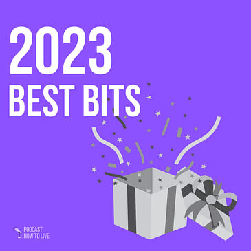 #057 Best bits of 2023