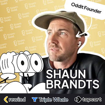 S2 E20: Oddit Co-Founder Shaun Brandt