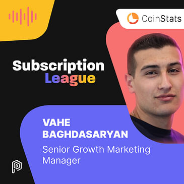 CoinStats - Finding the sweet spot with the right subscription app monetization and pricing strategy with Vahe Baghdasaryan