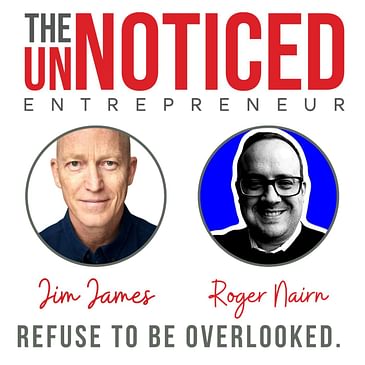 Getting out of the jar to #getnoticed through podcasting; With Roger Nairn of Jar Audio