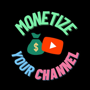 Monetize Your YouTube Channel, with Matt Hughes