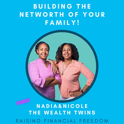 Building The Net Worth Of Your Family!