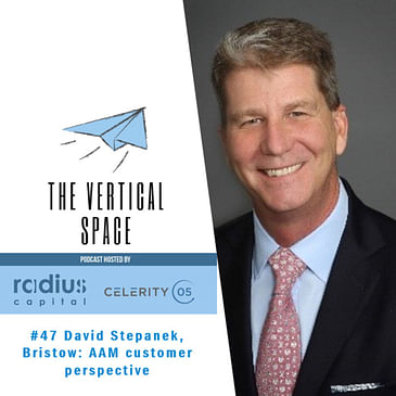 #47 David Stepanek, Bristow: AAM customer perspective