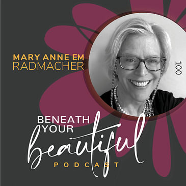 100. Mary Anne Em Radmacher is an artist, poet, author, introvert and entrepreneur whose work, among many other honors, hangs in Oprah’s headquarters. In this candid conversation we discuss anxiety and other difficult topics such as forgiving our moms