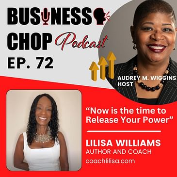 Now is the Time to Release Your Power with Author and Coach Lilisa Williams