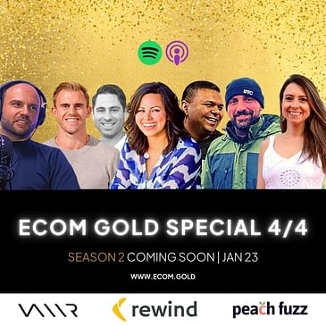 S01 EP35: Now That's What I Call EcomGold - Special Volume 4.