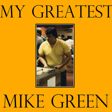 My Greatest | Mike Green
