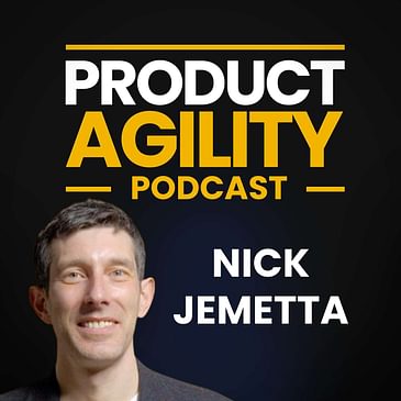 How To Be An Empowered Product Coach (With Nick Jemetta)
