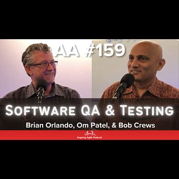 AA159 - Exploring the Evolving Role of Quality Assurance (with CEO Bob Crews)