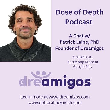 Building Self-Awareness & Empathy Through Dreams: A Chat with/Patrick Laine, Founder of the Dreamigos app.