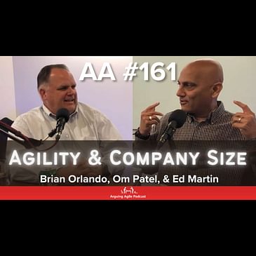 AA161 - How Company Size Impacts Business Agility (with Ed Martin)