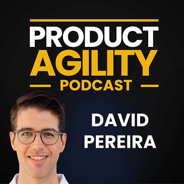 Untrapping Product Teams World Exclusive (With David Pereira)