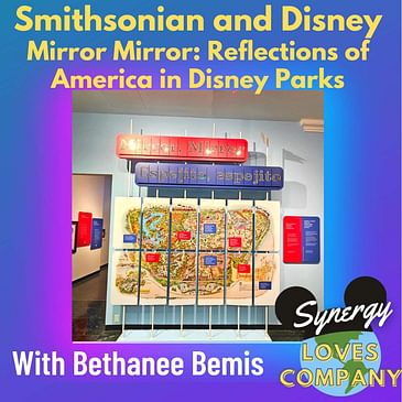 Smithsonian And Disney With Bethanee Bemis - Mirror Mirror