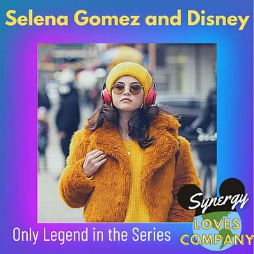 Selena Gomez and Disney