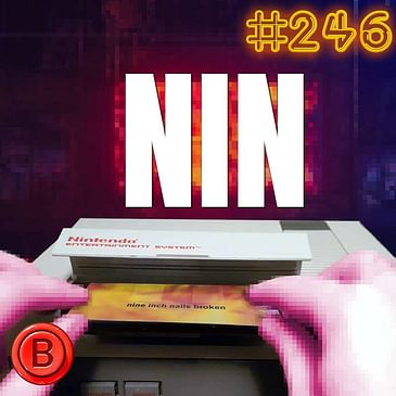 Press B 246: Trent "NIN" Reznor