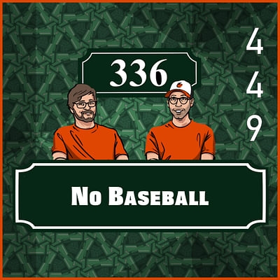 Pod 449 - No Baseball