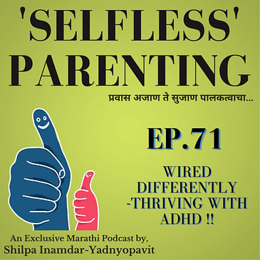 Wired Differently: Thriving with ADHD !! - Dr. Bhooshan Shukla