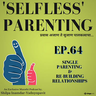 Single parenting and rebuilding relationships !!