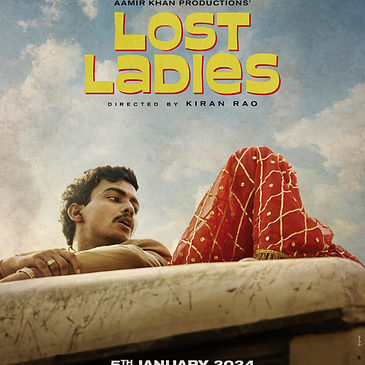 Laapataa Ladies | Lost Ladies | Short Review Sajeev Sarathie Film Ki Baat