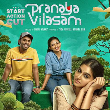 Decoding Malayalam Film 'Pranaya Vilasam' (2023) | EP 12