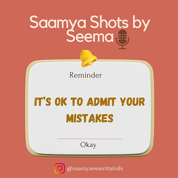 It’s OK to admit your Mistakes