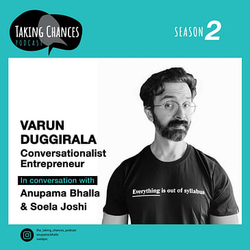 EP 30: “Everything is out of syllabus” with Varun Duggirala