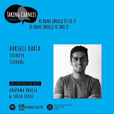 EP 19: So much more to do with Harshil Karia
