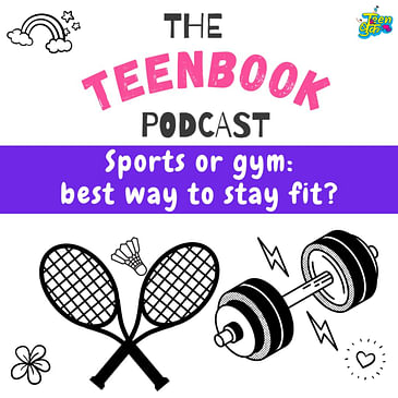 Ep 8 : Sports or gym : best way to stay fit?