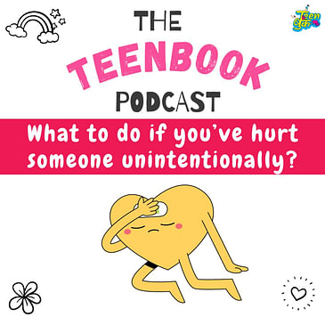 Ep 4: What to do if you have hurt someone unintentionally?