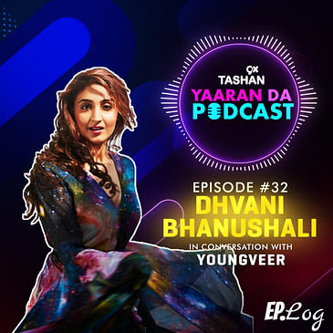 9x Tashan Yaaran Da Podcast ft. Dhvani Bhanushali