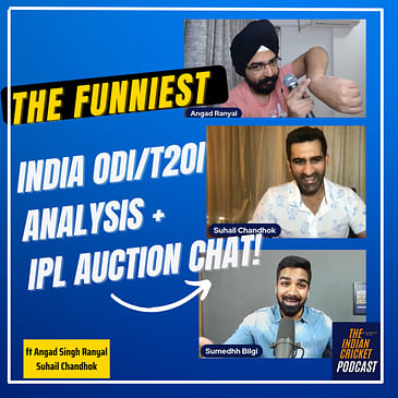 Suhail was on SHARK TANK! | Angad's dream IPL Auction | India's ODI setup & IPL 2022 Auction Preview | The Indian Cricket Podcast
