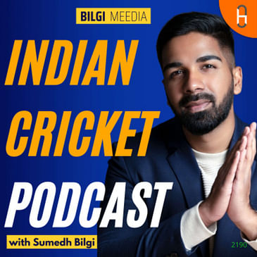Trailer: The Indian Cricket Podcast with Sumedhh Bilgi
