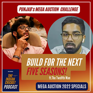 Punjab Kings' LAST OPPORTUNITY To RESET? | Mega Auction Specials | IPL 2022