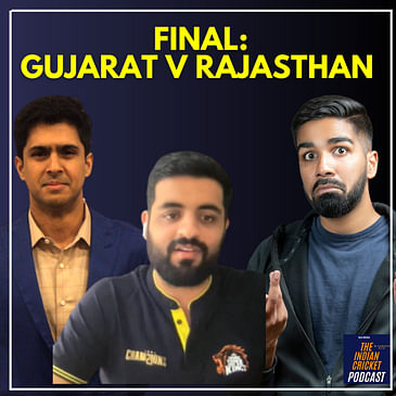 Two Contrasting Styles Collide | IPL Final 2022 + Playoffs Review ft Dhruv Mullick & Akhil Prakash | Indian Cricket Podcast