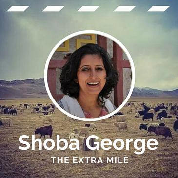 Shoba George: The Extra Mile