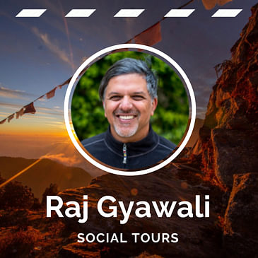 Raj Gyawali: Social Tours
