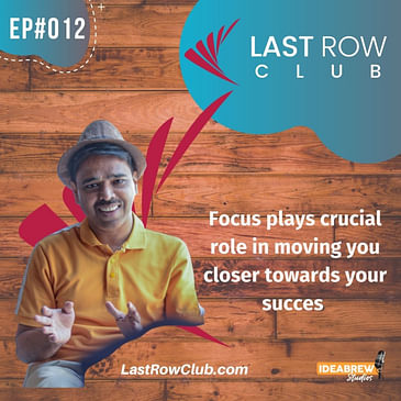 Focus plays crucial role in moving you closer towards your success