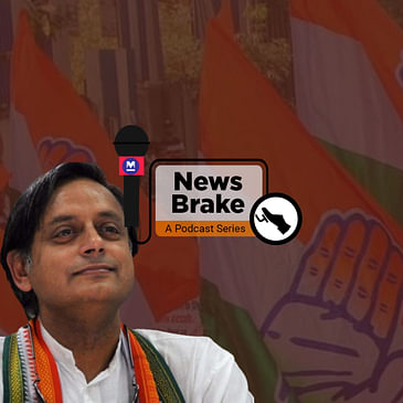 From Cong MP to CM candidate? The importance of being Shashi Tharoor | Ep 48