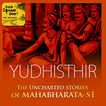 UNCHARTED MAHABHARATA- YUDHISTHIR (THE MAN WITH LASER EYES)