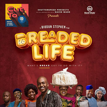 Ep 64: Breaded Life - Nigeria