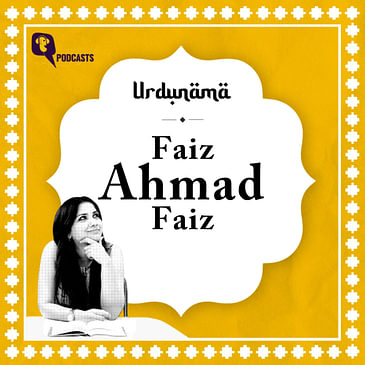 Faiz Ahmad Faiz Part I: Behind Bars, Beyond Silence