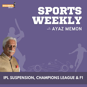 IPL Suspension, Champions League & F1
