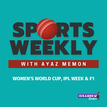 Women's world cup, IPL Week & F1